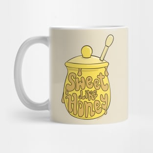 SWEET LIKE HONEY Mug